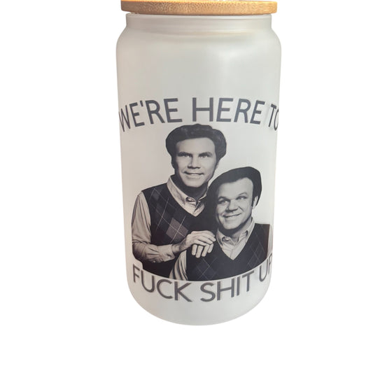 We’re Here To