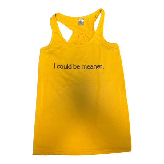 I Could Be Meaner Ladies Scrunch Back Tank Top