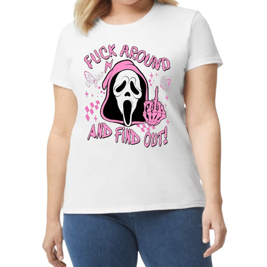 Fuck Around And Find Out