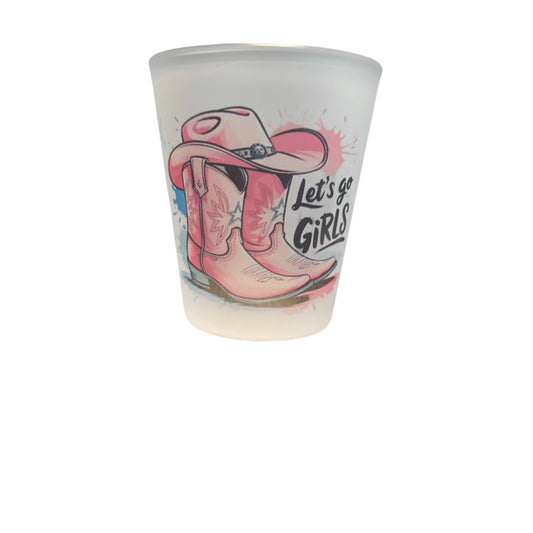 Let’s Go Girls Shot Glass