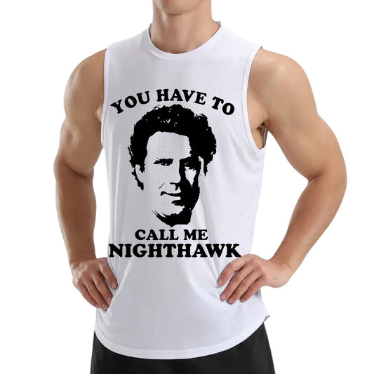 You have to call me Nighthawk