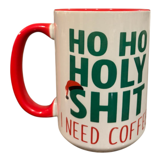 HO HO HOLY Shit. I need a Coffee