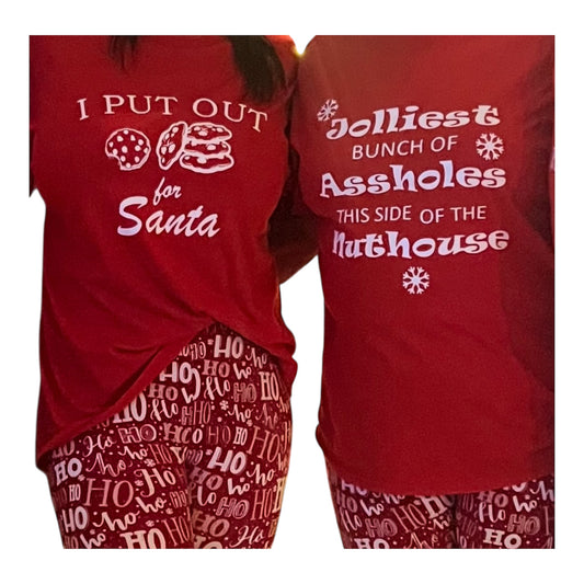 “I Put Out “Cookies” for Santa” Shirt & Jolliest Bunch of Assholes This Side of the Nuthouse Unisex T-Shirts